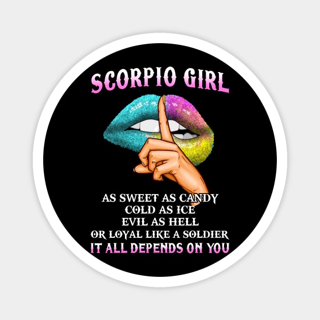 Scorpio Girl - Evil As Hell It All Depends On You Magnet by BTTEES